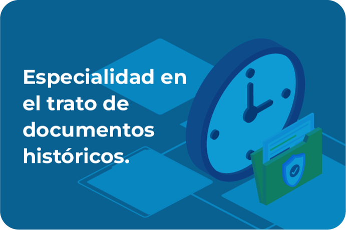 Especialidad en el trato de documentos históricos